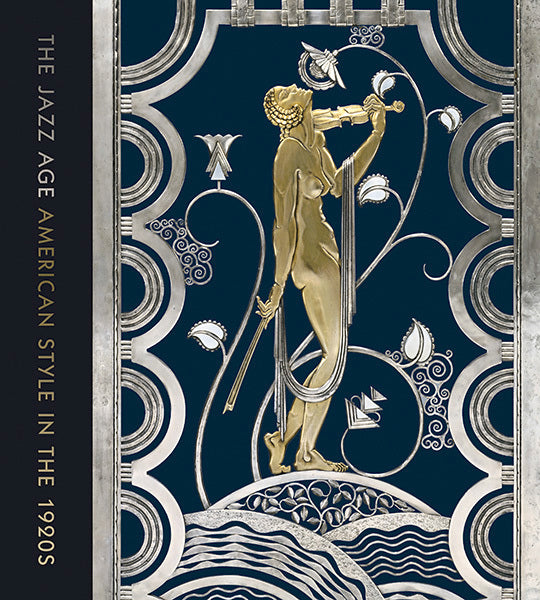 Book cover of The Jazz Age: American Style In The 1920s by Stephen Harrison, Sarah D. Coffin, Emily M Orr (Contrib.)