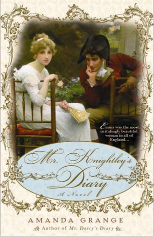 Book cover of Mr. Knightley's Diary by Amanda Grange