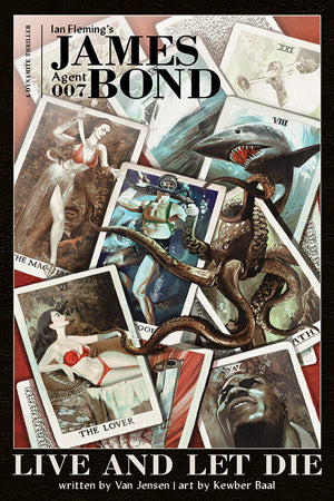 Book cover of James Bond: Live and Let Die by Van Jensen, Ian Fleming, Kewber Baal (Artist)
