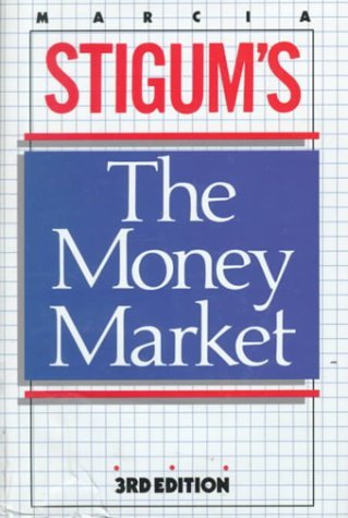 Book cover of The Money Market by Marcia Stigum