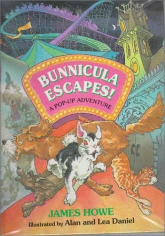 Book cover of Bunnicula Escapes!: A Pop-Up Adventure by James    Howe, Alan Daniel (Illus.), Lea Daniel (Illus.)