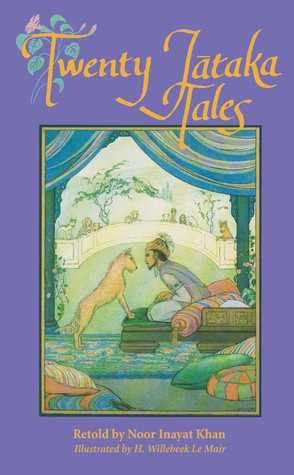 Book cover of Twenty Jataka Tales by Noor Inayat Khan, Henriette Willebeek le Mair (Illus.)