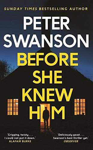 Book cover of Before She Knew Him by Peter  Swanson
