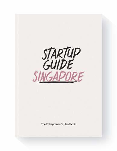 Book cover of Startup Guide Singapore by Guide Startup (editor)
