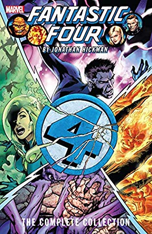 Book cover of Fantastic Four By Jonathan Hickman: The Complete Collection, Vol. 2 by Jonathan Hickman, Steve Epting (Illus.), Neil Edwards (Illus.), Nick Dragotta (Illus.), Mark Brooks (Illus.), Andrew Currie (Inker), Paul Neary (Inker), Scott Hanna (Inker), Rick Magyar (Inker), Mike Perkins (Inker), Paul Mounts (Color Artist), Rus Wooton (Letterer)