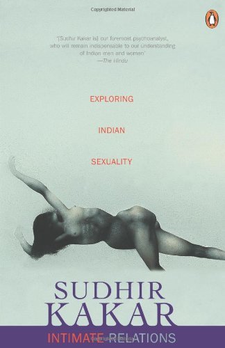 Book cover of Intimate Relations: Exploring Indian Sexuality by Sudhir Kakar
