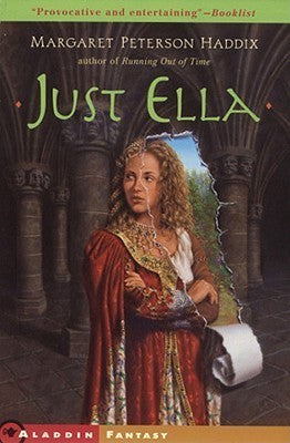 Book cover of Just Ella by Margaret Peterson Haddix
