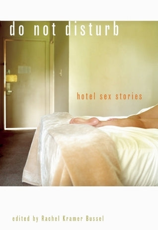 Book cover of Do Not Disturb by Rachel Kramer Bussel (Ed.)