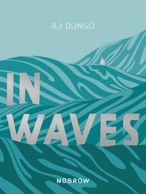 Book cover of In Waves by A.J. Dungo