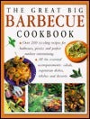 Book cover of Great Big Barbecue Cookbook by Christine France