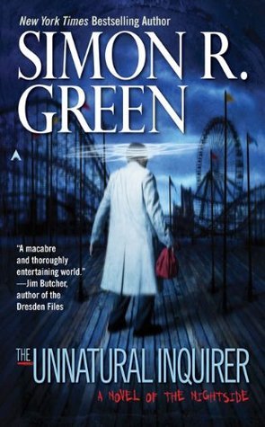 Book cover of The Unnatural Inquirer by Simon R. Green