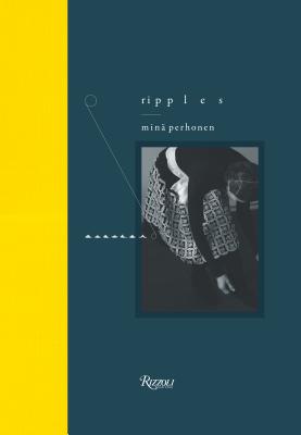 Book cover of Mina Perhonen: Ripples by Akira Minagawa, Issey Miyake (Contrib.), Susan Brown (Contrib.)
