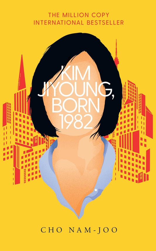 Book cover of Kim Jiyoung, Born 1982 by Cho Nam-Joo, Jamie Chang (Trans.)
