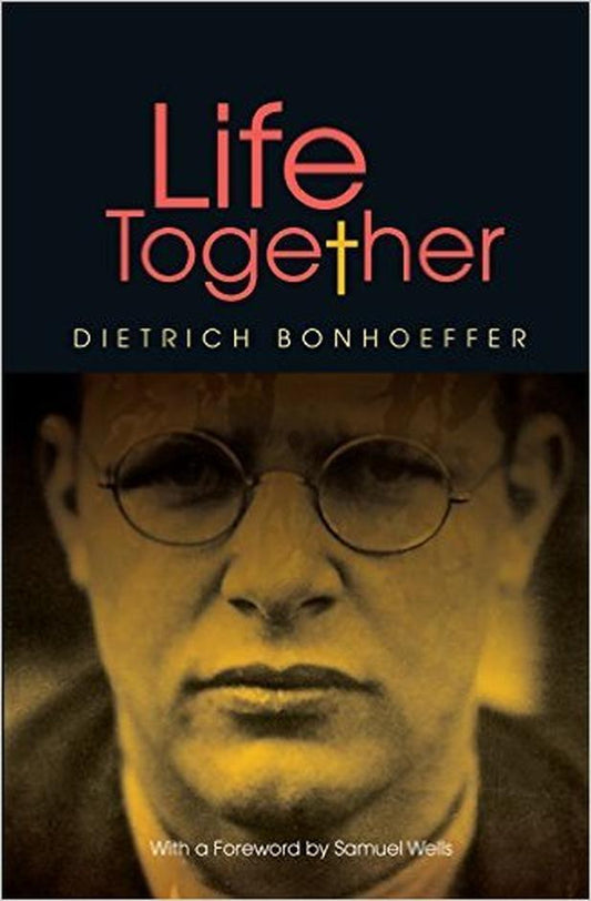 Book cover of Life Together by Dietrich Bonhoeffer