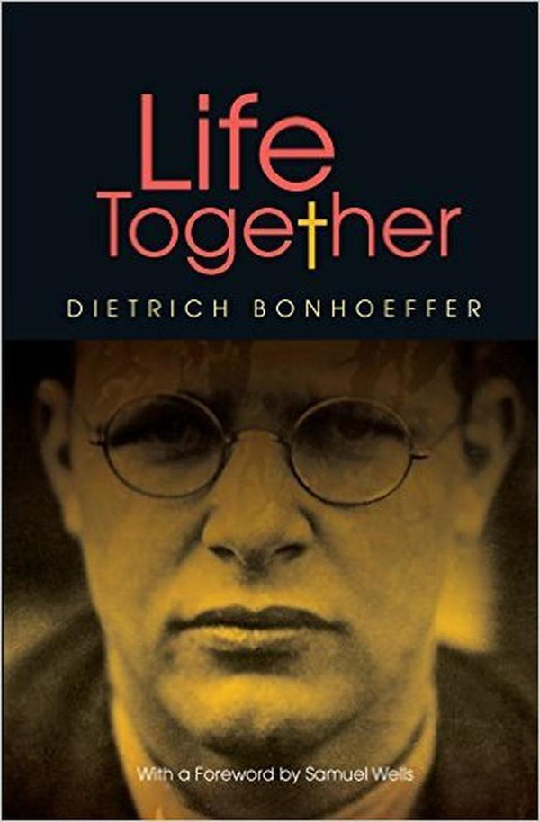 Book cover of Life Together by Dietrich Bonhoeffer
