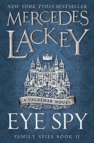 Book cover of Eye Spy by Mercedes Lackey
