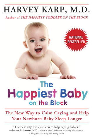 Book cover of The Happiest Baby On The Block Book by Harvey Karp