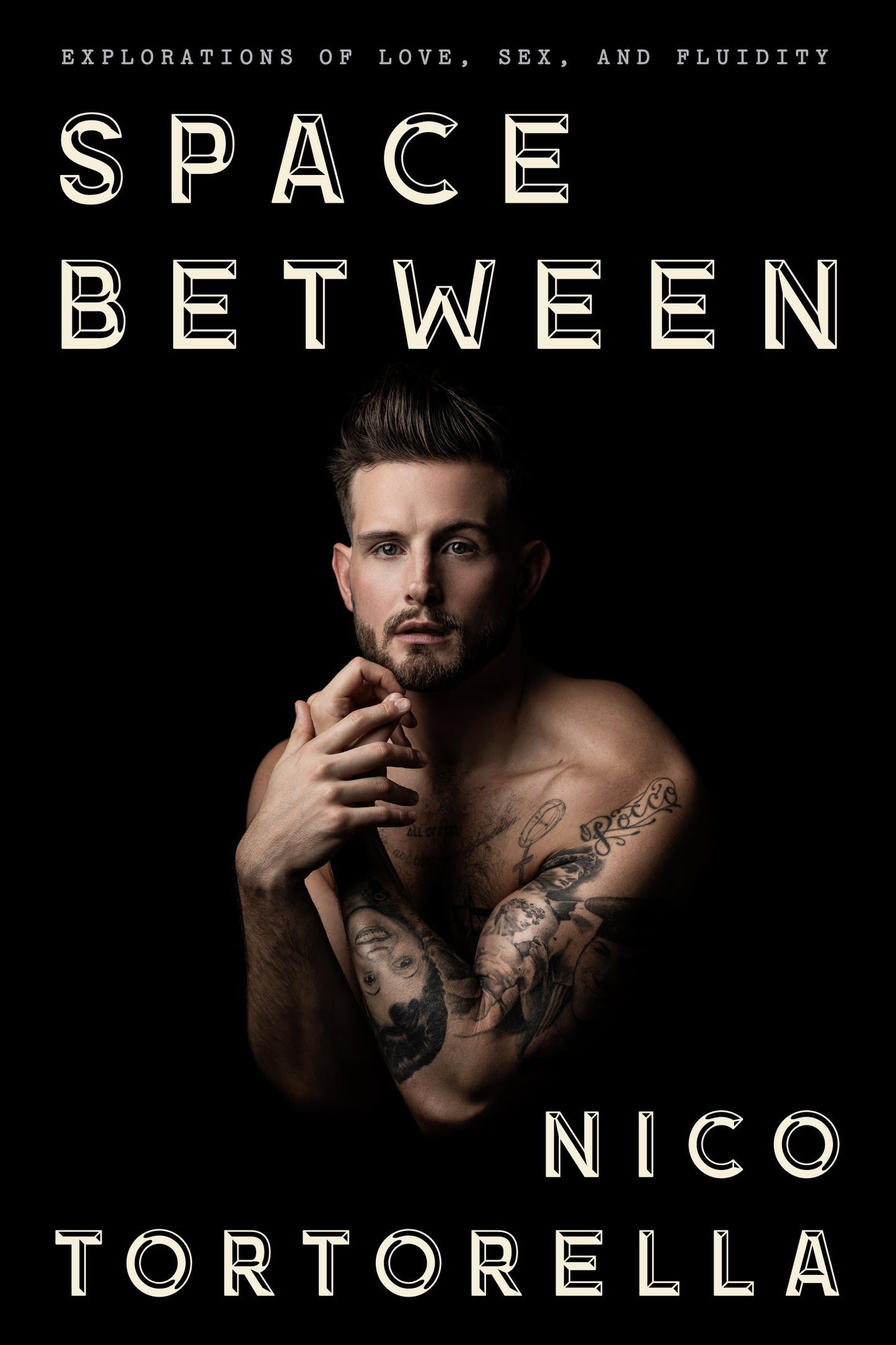 Book cover of Space Between: Explorations of Love, Sex, and Fluidity by Nico Tortorella