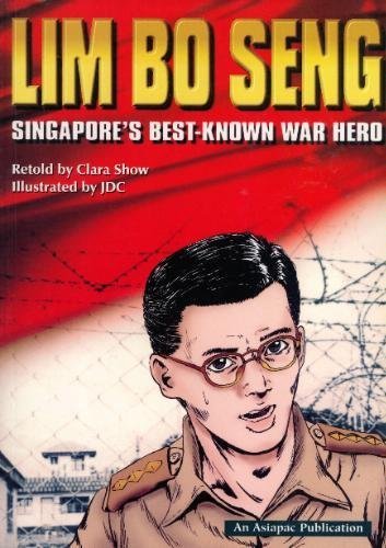 Book cover of Lim Bo Seng: Singapore's Best-Known War Hero by Clara Show