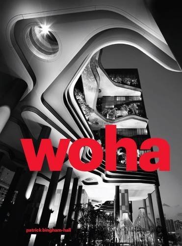 Book cover of Woha: Selected Projects, Vol. 2 by Patrick Bingham-Hall