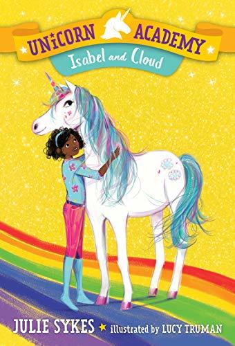 Book cover of Isabel And Cloud by Julie Sykes, Lucy Truman (Illus.)