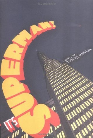 Book cover of It's Superman! by Tom De Haven