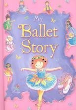 Book cover of My Ballet Story by Unknown