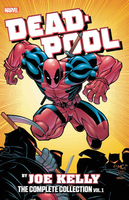 Book cover of Deadpool 1: The Complete Collection by Joe Kelly