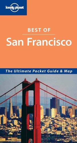Book cover of San Francisco. Best Of by Lonely Planet (Manufactured by), China Williams