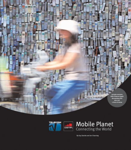 Book cover of Mobile Planet: Connecting The World by Guy Daniels, Ian Channing