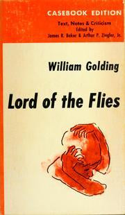 Book cover of Lord Of The Flies: Casebook Edition by William Golding, James Robert Baker (Ed.), Arthur P. Ziegler (Ed.)