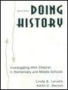 Book cover of Doing History: Investigating With Children In Elementary And Middle Schools by Linda S. Levstik, Keith C. Barton