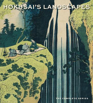 Book cover of Hokusai’s Landscapes: The Complete Series by Katsushika Hokusai
