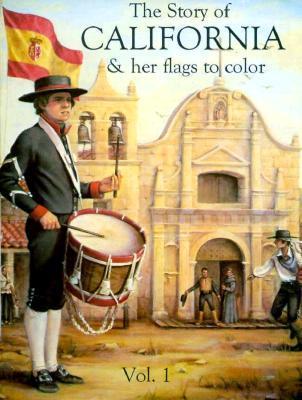 Book cover of Story Of California, Book 1 by Bellerophon Books