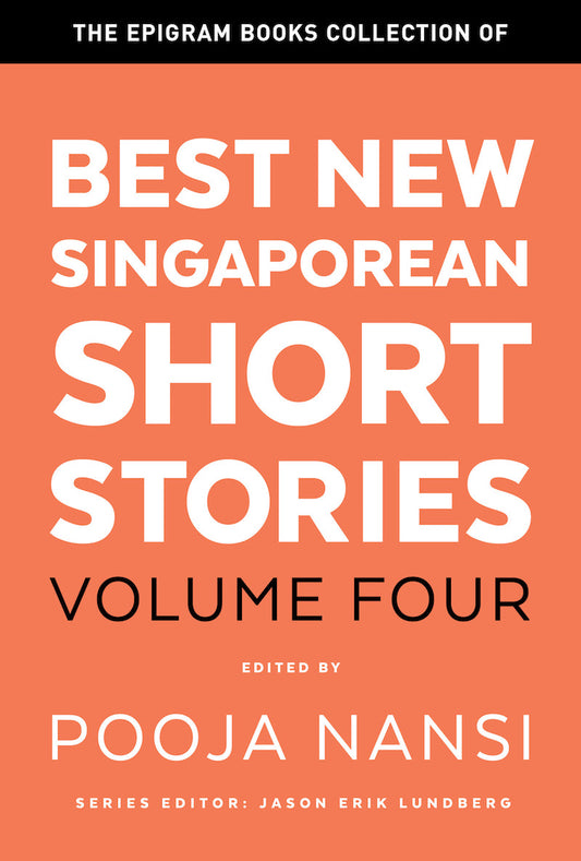 Book cover of Best New Singaporean Short Stories: Volume Four