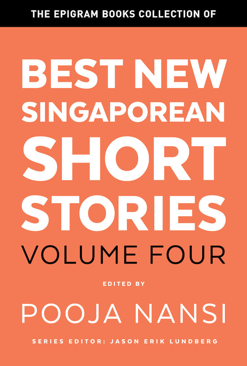 Book cover of Best New Singaporean Short Stories: Volume Four