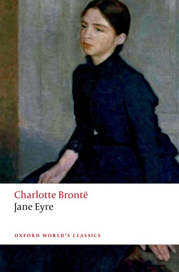 Book cover of Jane Eyre by Charlotte Brontë, Juliette Atkinson (Introduction), Margaret Smith (Ed.)