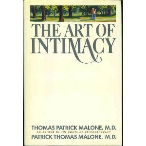 Book cover of The Art Of Intimacy by Thomas P. Malone