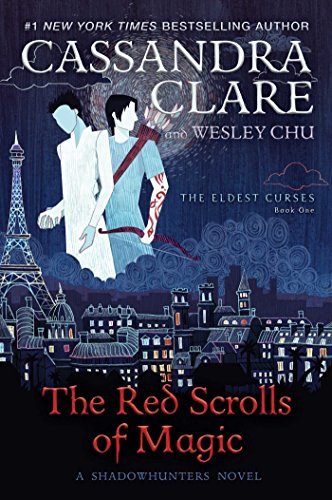 Book cover of The Red Scrolls of Magic by Cassandra Clare, Wesley Chu