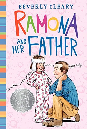 Book cover of Ramona And Her Father by Beverly Cleary, Tracy Dockray (Illustrations)