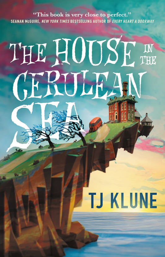 Book cover of The House In The Cerulean Sea by T.J. Klune