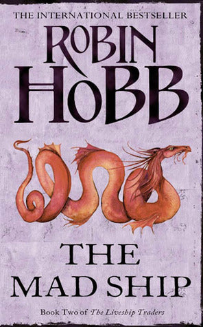 Book cover of The Mad Ship by Robin Hobb