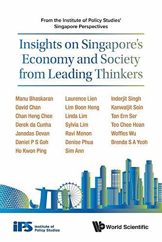 Book cover of Insights On Singapore's Economy And Society From Leading Thinkers: From The Institute Of Policy Studies' Singapore Perspectives by Singapore Institute of Policy Studies