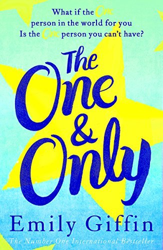 Book cover of The One & Only by Emily Giffin