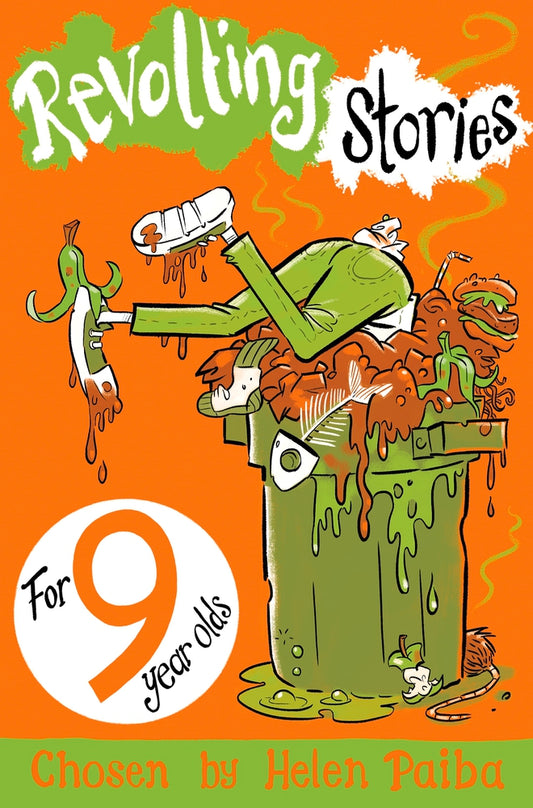 Book cover of Revolting Stories For 9 Year Olds by Helen Paiba