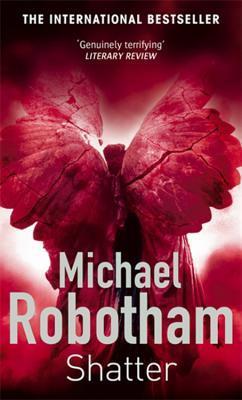 Book cover of Shatter by Michael Robotham