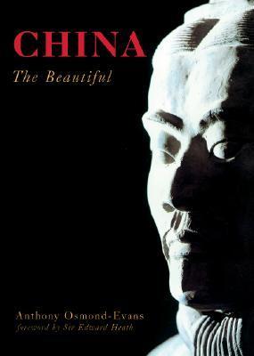 Book cover of China: The Beautiful by Anthony Osmond-Evans