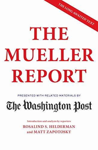 Book cover of The Mueller Report: Presented With Related Materials By The Washington Post by The Washington Post