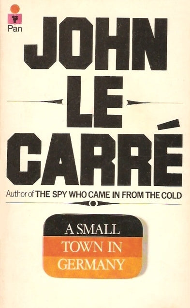 Book cover of A Small Town In Germany by John Le Carré