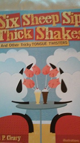 Book cover of Six Sheep Sip Thick Shakes by Brian Cleary